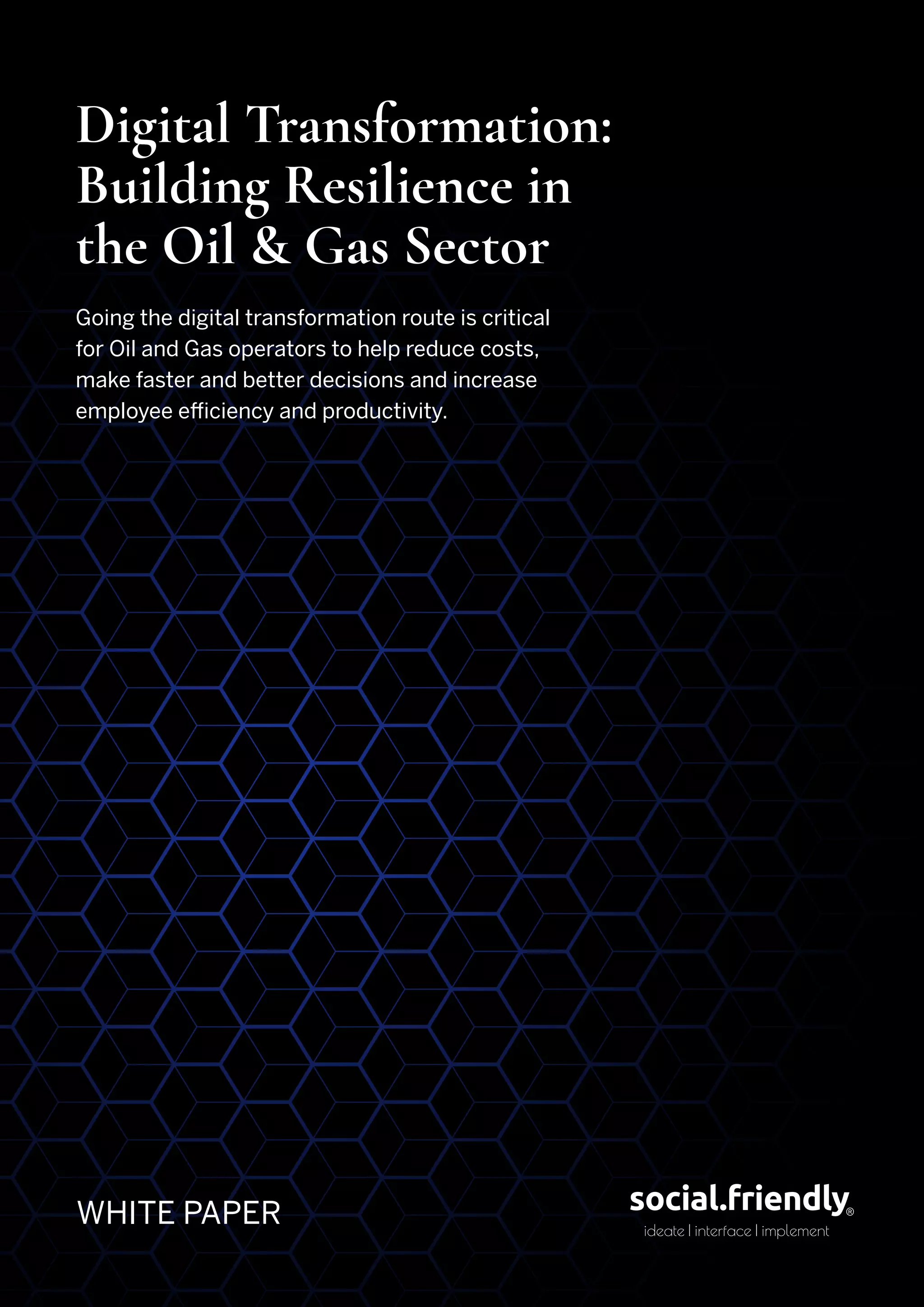 Digital Transformation in the Oil & Gas Industry | 2021 | PDF