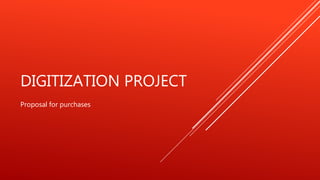 Digitization project | PPTX