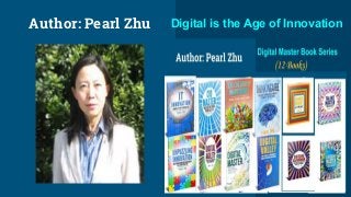 Author: Pearl Zhu Digital is the Age of Innovation
 