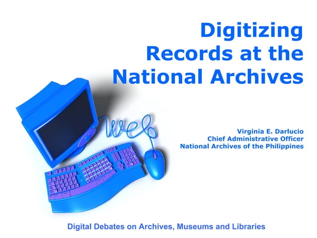 Digitizing Records At The National Archives | PPT