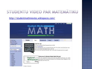 http://studentmathmovies.wikispaces.com/
 