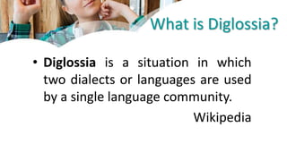 Diglossia | PPTX