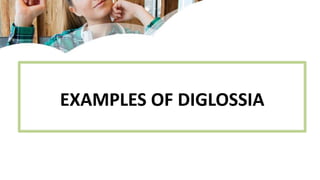 Diglossia | PPTX