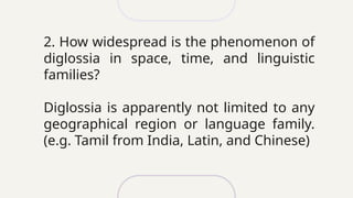 PRESENTATION ON SOCI9LINGUISTICS_DIGLOSSIA | PPTX