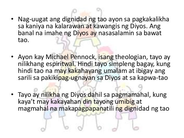Ang Tao Ay Nilikhang Kawangis Ng Diyos Ang Tao Ay Nilikhang Kawangis Ng Diyos