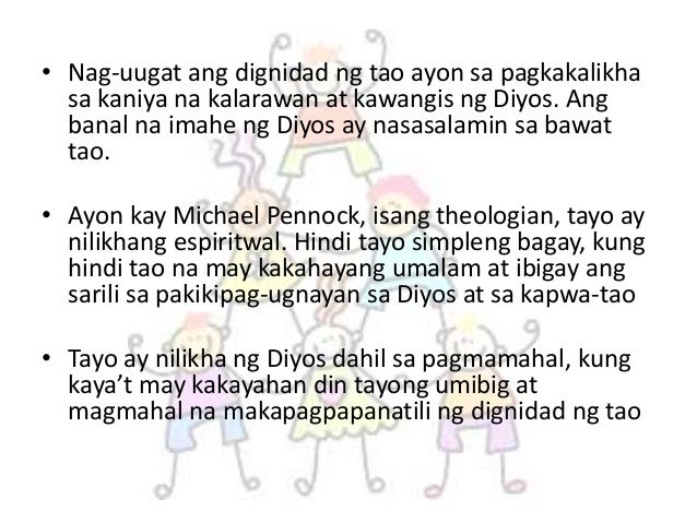 Ano Ang Natutunan Mo Sa Kahalagahan Ng Dignidad Ng Bawat Tao Kabisaga