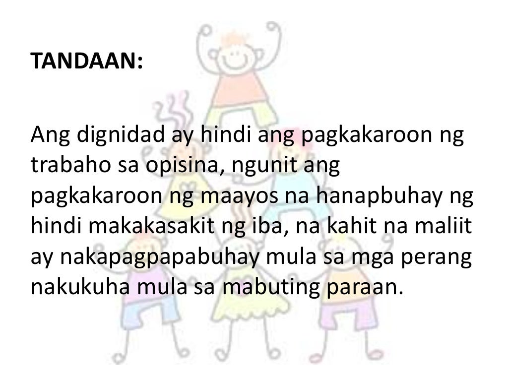 Dignidad ng tao, Pangangalagaan ko