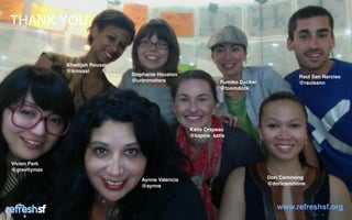 DEVELOPMENT PLAN



  PHASE 1                            PHASE 2                                         PHASE 3



    DESIGN                                           VALIDATION                           ROLLOUT & PROGRAM EXPANSION




Prototype in with cooperation from     Launch & test the website                               Shelter pods for temporary
partner agencies and focus groups                                                              shelter and emergency shelters
in the Tenderloin/Mid-Market           Launch the jobs training program
                                                                                               Stations for interior inﬁll in
Develop the website                    Deploy & test the prototype dignity station             existing buildings

Develop the job program with
partner agencies and nonproﬁts


                                                       COMMUNICATIONS

                                           COMMUNITY FUNDING & PARTNERSHIPS




       sf
 