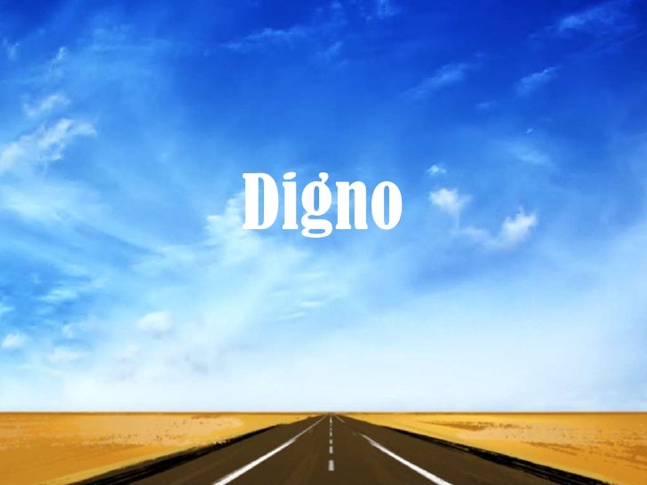 Digno