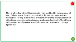 DIGOXIN TOXICITY.pptx, Treatment of Digoxin Toxicity, Ecg Changes in ...