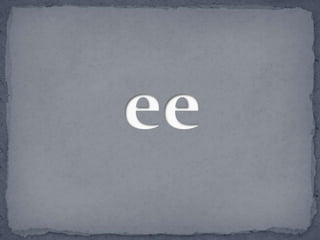 ee<br />