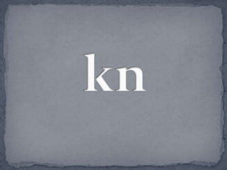 kn<br />