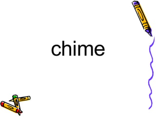 chime
 