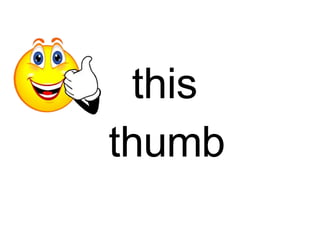this
thumb
 