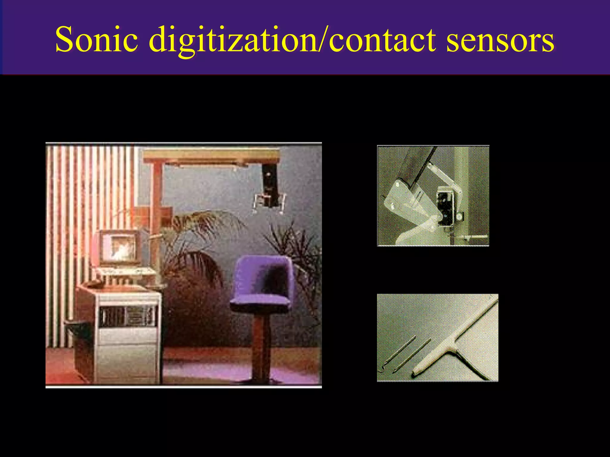 Sonic digitization/contact sensorsSonic digitization/contact sensors
www.indiandentalacademy.com
 