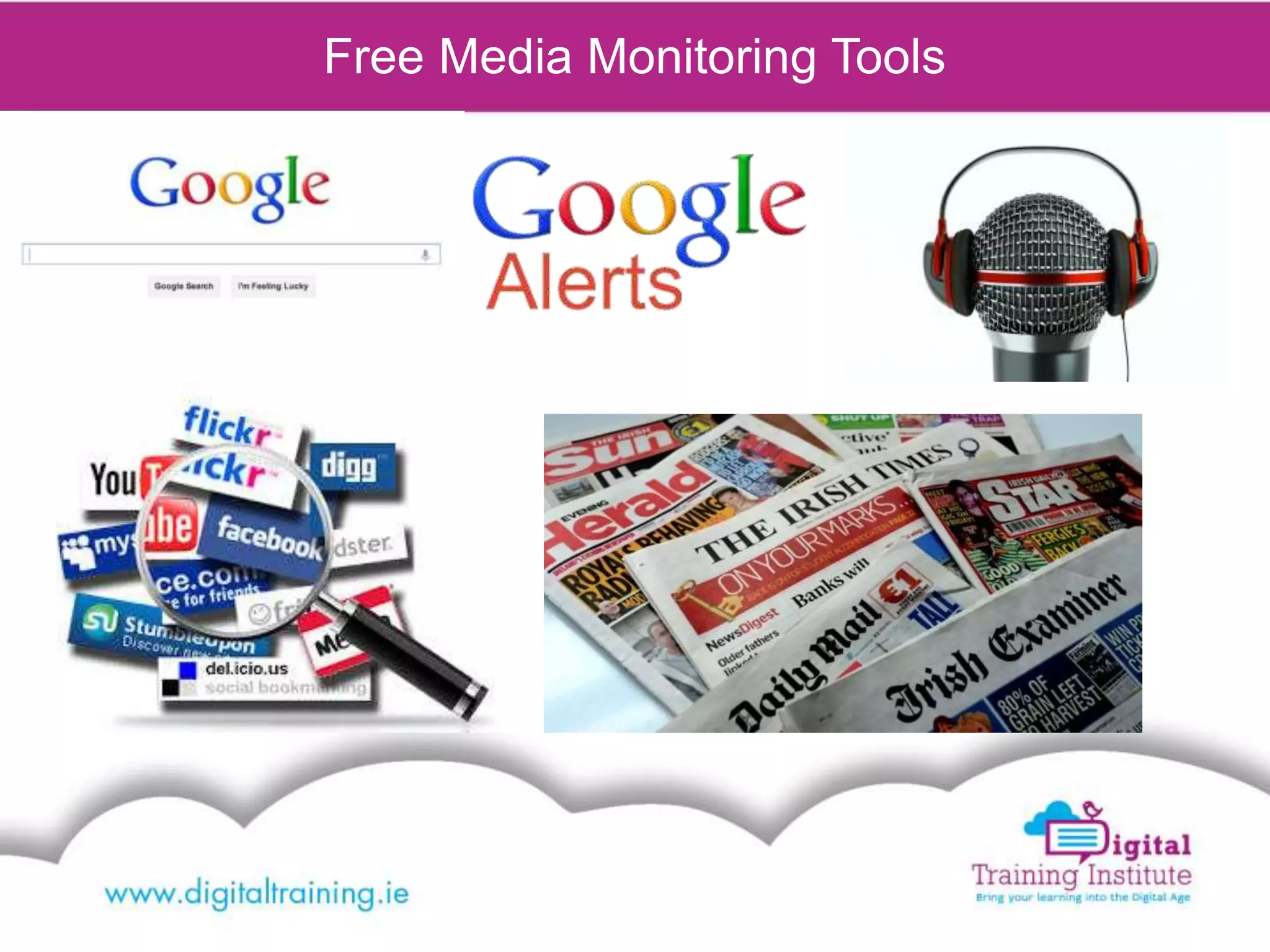 Free Media Monitoring Tools
 