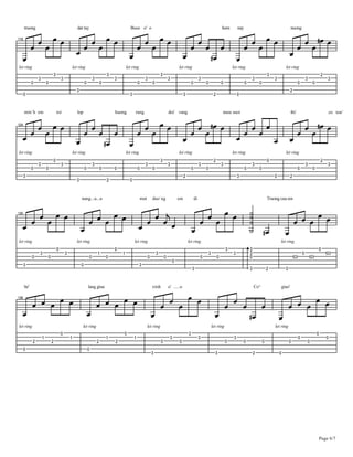 B      B     B               B      DB
    BBB B BBBB B BBB B   BBB B   BBB B BBBB B
      truong                                               dat tay                                      Buoc o' o                                                                                        hom          nay                                           nuong

118




  B              B     B    DB B
let ring                                                let ring                                      let ring                                            let ring                                               let ring                                       let ring
                                    $                                                     $                                           $                                                                                                             $                                                 #
                $                           $                                 $               $                       $                       $                                 $                                                       $               $                             $                    $
            !           !                                         !                   !                         !             !                                        !                !                !                  !               !                                 !               !
                                                          $                                                                                                                                                                                                         #
      !                                                                                                 $                                                      $                                 #                    !




                     B      DB              DB
    BBBBB   BBB B BBB B BBBB B BBBBB
      min`h em                          toi                lop                                huong         rung                              doi` vang                                                  nuoc suoi                                                  thi`                                      co xoe`




  B                                      BBB B
124




          B    DB B                  B B
let ring                                                let ring                                      let ring                                            let ring                                               let ring                                       let ring
                                    !                                                                                                 $                                                          #                                                  !                                                 #
                $                           $                                 $                                       $                       $                                 $                        $                              $                                             $                    $
            !           !                                         !                   !       !                 !             !                                        !                !                                   !               !                                 !               !
      $                                                                                                                                                        #                                                      $                                 !           #
                                                          $                               #             !




                                                                                                                                                                           BBBB A
                                                              nang...u...u                                          mat       duo`ng                      em               di                                                                       Truong cua em


     BBBB     BBBB    B BH                                                                                                                                                      A                                                                                       BBBBB
  BB        B      BB      B                                                                                                                                             B      A
130



          B                                                                                                                                                            B        A DB                                                                            B
let ring

                $
                                        !
                                                $
                                                          let ring

                                                                                  "
                                                                                              !
                                                                                                  "
                                                                                                            let ring

                                                                                                                                  $
                                                                                                                                                                   let ring

                                                                                                                                                                                            $
                                                                                                                                                                                                             $
                                                                                                                                                                                                                 $
                                                                                                                                                                                                                                ?   $
                                                                                                                                                                                                                                    $
                                                                                                                                                                                                                                                            let ring

                                                                                                                                                                                                                                                                                  !
                                                                                                                                                                                                                                                                                                      !
                                                                                                                                                                                                                                                                                                          ,!-
            !               !                                             !               !                               !               !                                         !                !                              !                                   ,!-               ,!-
                                                                                                                                                      !
      $                                                       !                                                  $
                                                                                                                                                                       $                                                            $               #           !




                                                                                                                                           B
            B B B B B                                                             B B B B B                                           B B B B                                                                B B B                                                  B B B B B
      be'                                                             lang giua                                               xinh            o' .....o                                                                                 Co^                 giao'



                                                                                                                                                                                                                                                B
136



  B                                                                   B                                                       B                                                                   B                                 DB                      B
let ring                                                      let ring                                                    let ring                                                              let ring                                                let ring
                                            !                                                     !                                                                $                                                                                                                              !
                    "                               "                                     "                 "                                     $                             $                                 $                                                           !                           !
            #                   #                                                 #           #                                       !                   !                                                  !            !                     !                   !                     !
      !                                                               !
                                                                                                                              $                                                                   $                                     #                   !




                                                                                                                                                                                                                                                                                                      Page 6/7
 