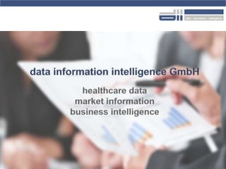 2015 ‹#›© data information intelligence GmbH
 