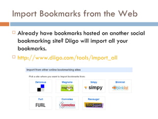 Import Bookmarks from the Web ,[object Object],[object Object]