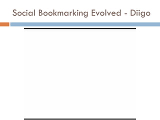 Social Bookmarking Evolved - Diigo 