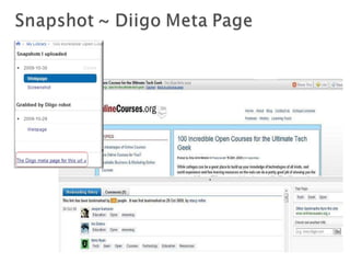 Help >> What’s New:  http://bit.ly/1V8OChGuided Tours: Research:http://www.diigo.com/learn_more/researchShare:http://www.diigo.com/learn_more/shareCollaborate: http://www.diigo.com/learn_more/collaborateDiigo V4 Overviews