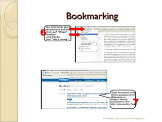 Bookmarking




       Arna Sabic, Bosnien und Herzegowina
 