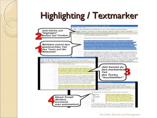 Highlighting / Textmarker




               Arna Sabic, Bosnien und Herzegowina
 