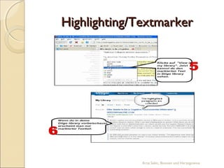 Highlighting/Textmarker




              Arna Sabic, Bosnien und Herzegowina
 