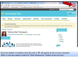 Once the toolbar is installed a blue Box with a “d” will appear & stay on your computer.
(Note: it may also appear inside the “Other Bookmarks” toolbar across the top.)
 