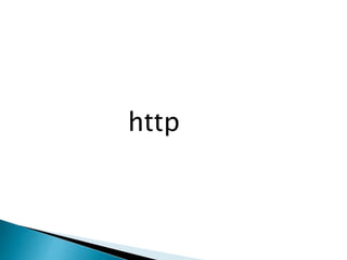 http
 