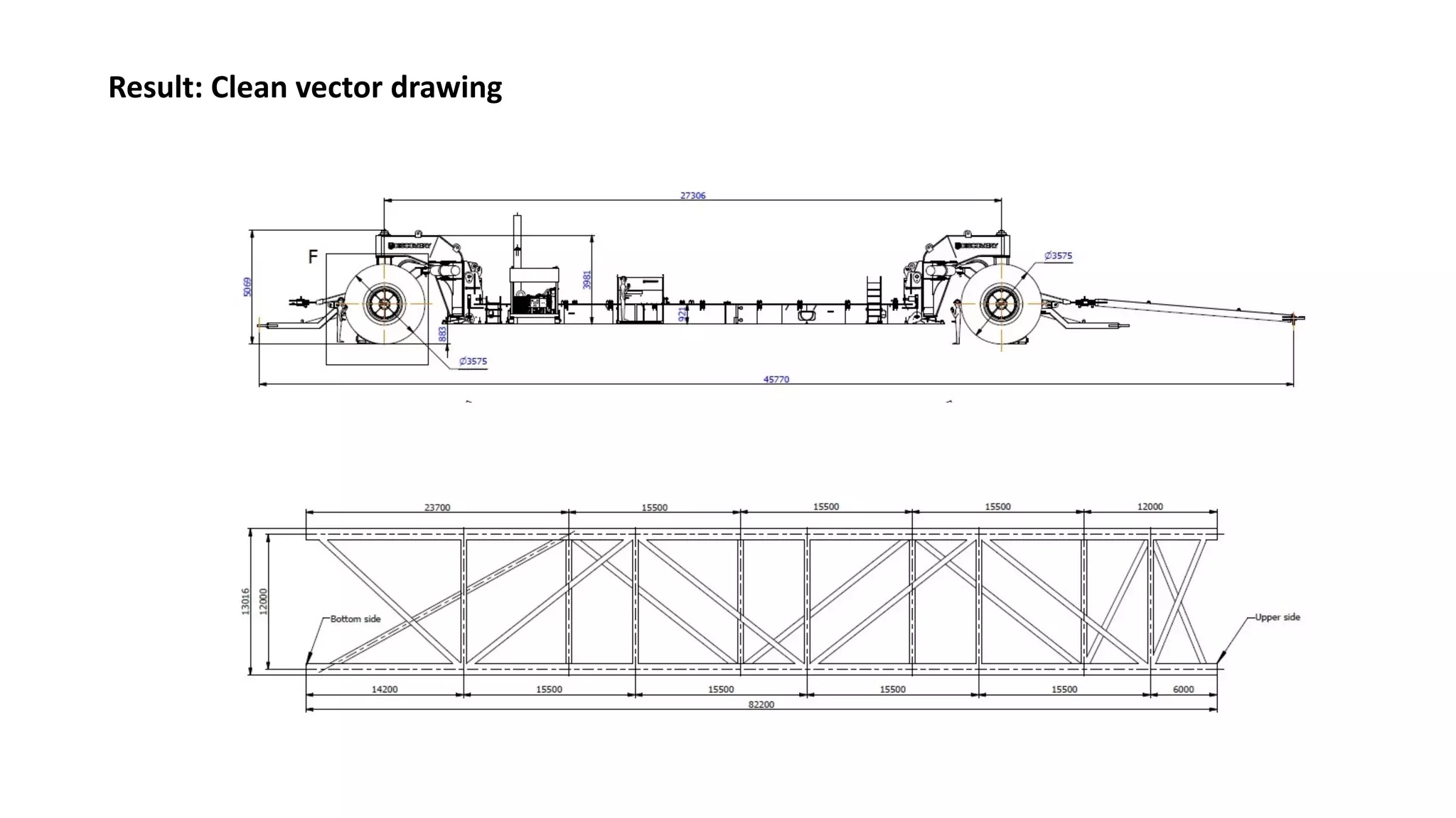 Result:	Clean	vector	drawing
 