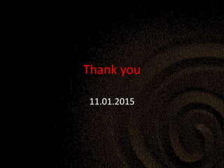 Thank you
11.01.2015
 