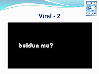 Viral - 2
 