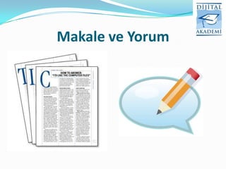 Makale ve Yorum
 