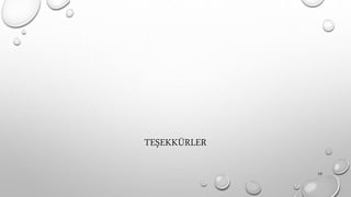 TEŞEKKÜRLER
10
 