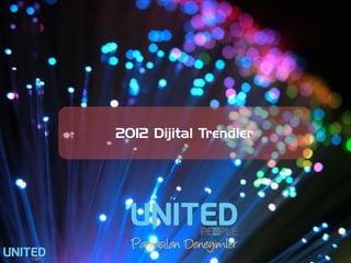 2012 Dijital Trendler
 
