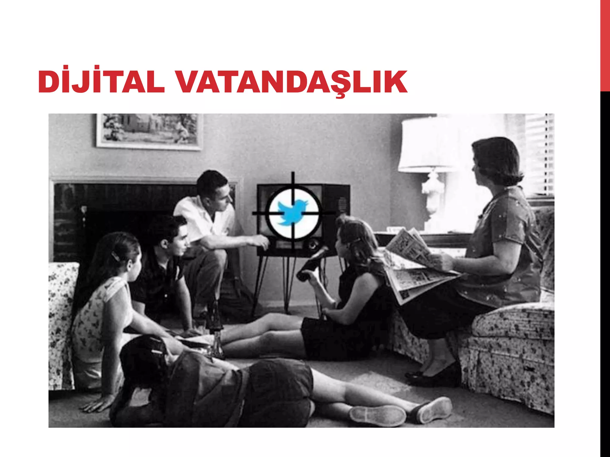 DİJİTAL VATANDAŞLIK
 