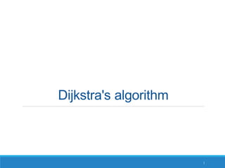 Dijkstra's algorithm | PPTX