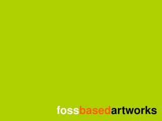     fossbasedartworks
         
 