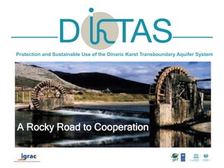 Protection and Sustainable Use of the Dinaric Karst Transboundary Aquifer System

A Rocky Road to Cooperation

 