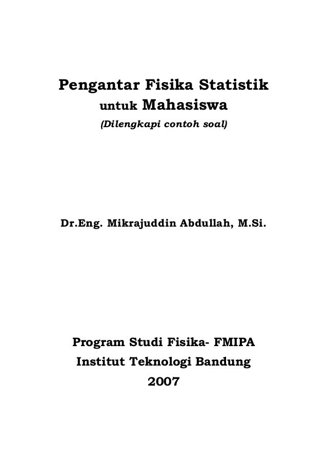Diktat Fisika Statistik Mikrajuddin Abdullah