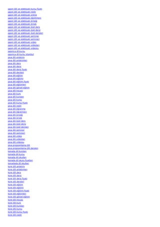 japon dili ve edebiyatı kursu fiyatı
japon dili ve edebiyatı nedir
japon dili ve edebiyatı online
japon dili ve edebiyatı öğretmeni
japon dili ve edebiyatı örneği
japon dili ve edebiyatı örnek
japon dili ve edebiyatı özel ders
japon dili ve edebiyatı özel dersi
japon dili ve edebiyatı özel dersleri
japon dili ve edebiyatı seminer
japon dili ve edebiyatı semineri
japon dili ve edebiyatı video
japon dili ve edebiyatı videoları
japon dili ve edebiyatı videosu
japonca dil kursu
japonca dil kursu istanbul
java dili anlatımı
java dili anlatımları
java dili ders
java dili dersi
java dili dersi fiyatı
java dili dersleri
java dili eğitim
java dili eğitimi
java dili eğitimi fiyatı
java dili eğitimleri
java dili görsel eğitim
java dili hocası
java dili kurs
java dili kursları
java dili kursu
java dili kursu fiyatı
java dili nedir
java dili öğrenme
java dili öğretmeni
java dili örneği
java dili örnek
java dili özel ders
java dili özel dersi
java dili özel dersleri
java dili seminer
java dili semineri
java dili video
java dili videoları
java dili videosu
java programlama dili
java programlama dili dersleri
kanada dil kursları
kanada dil kursu
kanada dil okulları
kanada dil okulu fiyatları
kanadada dil okulları
kore dili anlatımı
kore dili anlatımları
kore dili ders
kore dili dersi
kore dili dersi fiyatı
kore dili dersleri
kore dili eğitim
kore dili eğitimi
kore dili eğitimi fiyatı
kore dili eğitimleri
kore dili görsel eğitim
kore dili hocası
kore dili kurs
kore dili kursları
kore dili kursu
kore dili kursu fiyatı
kore dili nedir
 