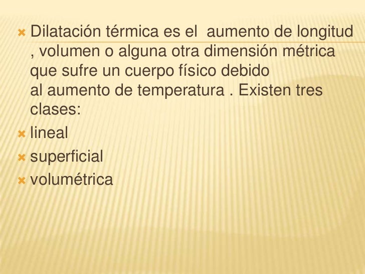 Dilatacion termica Dilatacion termica