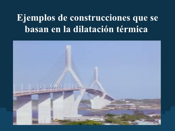 Dilatacion termica 22.1 Dilatacion termica 22.1