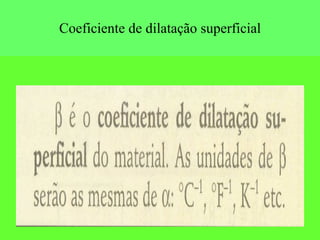 Coeficiente de dilatação superficial 