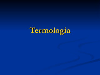Termologia 