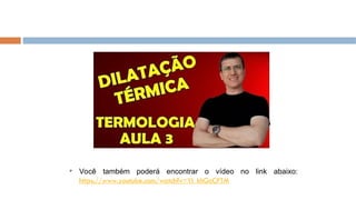  Você também poderá encontrar o vídeo no link abaixo:
https://www.youtube.com/watch?v=YI_khGcCPTM
 