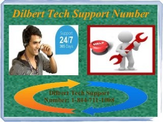 0
Dilbert Tech Support Number
Dilbert Tech Support
Number: 1-844-711-1008
 