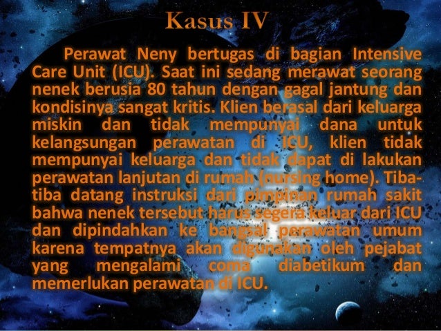 Contoh kasus dilema etik dan pembahasan pendekatan nilai dan prinsip