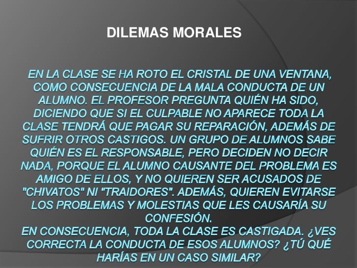 Dilema morales en ppt ecc. 19 de feb 11